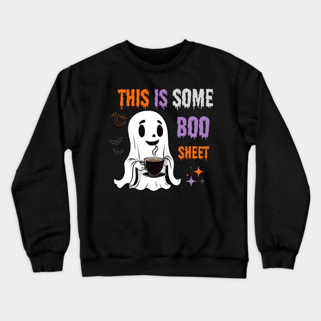 funny this is some boo sheet halloween Crewneck Sweatshirt by Mega-st